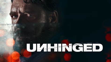 unhinged 2020 watch